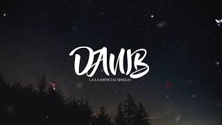 DaniB x AVIAH - La La (Original Mix) | Trap Song