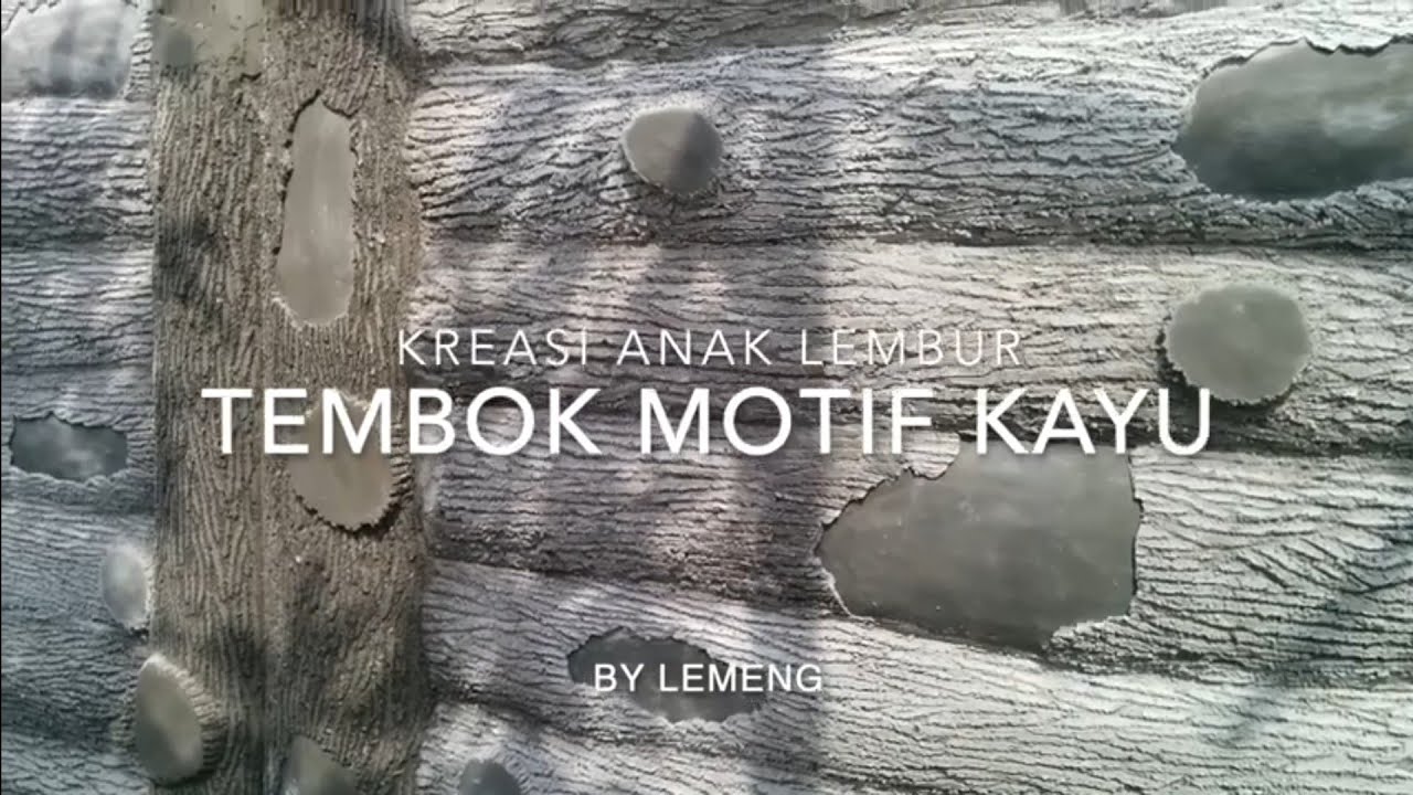 Teknik Tembok Motif Kayu