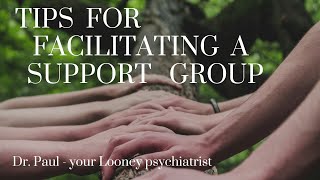 Tips for facilitating a support group