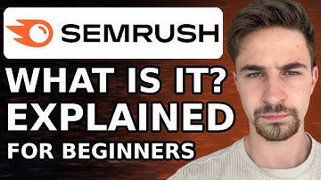 Semrush Explained 2024 (What Is Semrush & How Does It Work?)