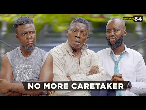 No More Caretaker – Episode 84 (Mark Angel TV)