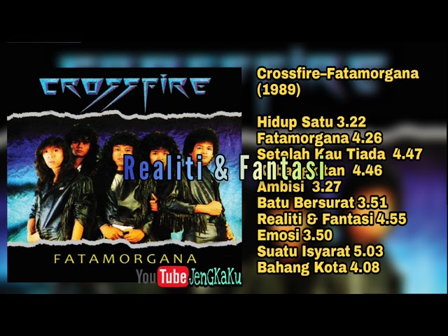 Crossfire - Realiti & Fantasi class=