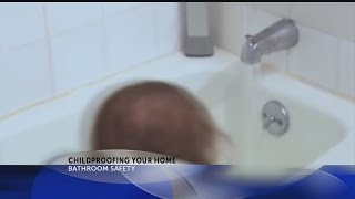 Childproofing the bathroom