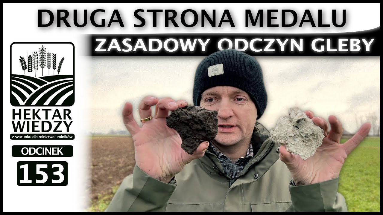 NA SŁODKO | ZASADOWY ODCZYN GLEBY CZYLI DRUGA STRONA MEDALU. | ODCINEK 153