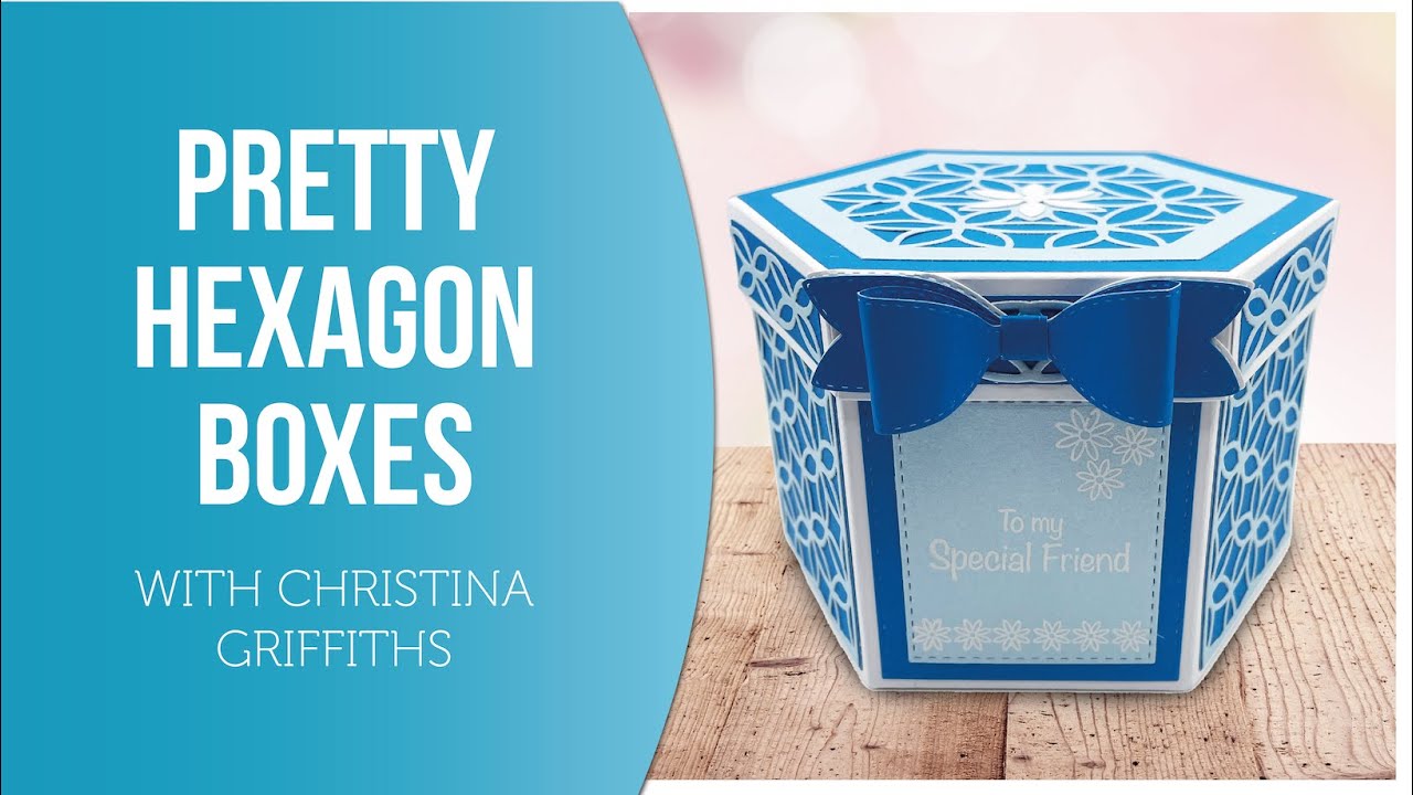 Hexagon Gift Box Tutorial with Christina Griffiths - YouTube