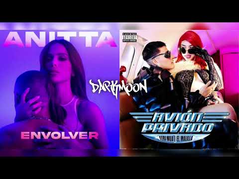 Avión Privado x Envolver - Yeri Mua, El Malilla x Anitta (Mashup)