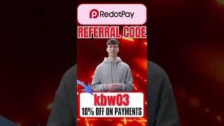 RedotPay Referral Code “kbw03” Get 10% OFF on Crypto Payments &amp; Virtual Card