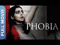 Phobia - फोबिया |  Radhika Apte | Satyadeep Mishra | Ankur Vikal