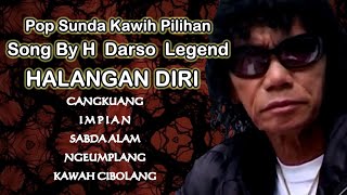 DARSO LEGEND POP SUNDA TERPOPULER FULL ALBUM FULL TANPA IKLAN HALANGAN DIRI