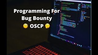 How to use Programming for | OSCP & Bug Bounty Hunting 2022 Wealth