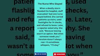 The Nurse Who Stayed#NurseHero#StayAndSave#RealLifeCourage#HealthcareAngels#InspiredByTruth