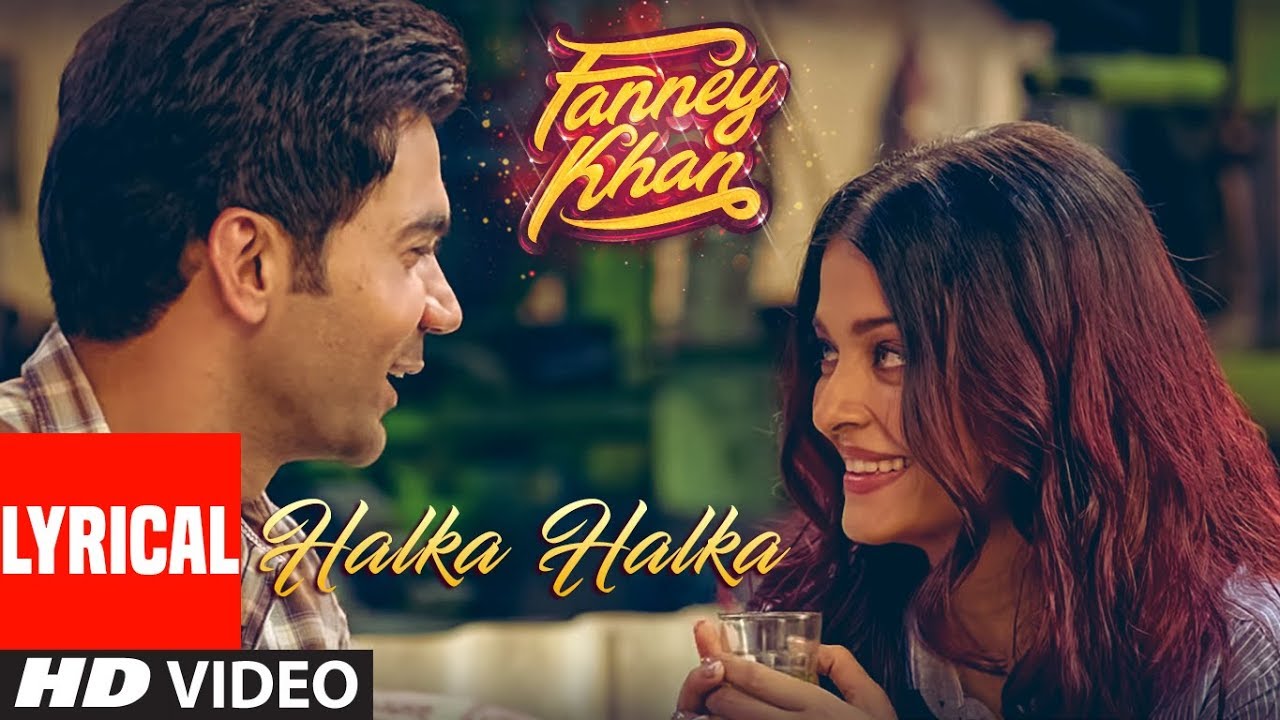 Halka Halka (Lyrical)