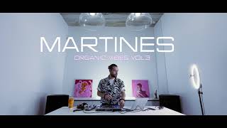 Martines - Organic Vibes Vol. 3