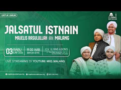 🔴[LIVE] JALSATUL ISTNAIN MAJELIS RASULULLAH SAW MALANG | 3 JUNI 2026 | GUDANG CV. H. RAIS