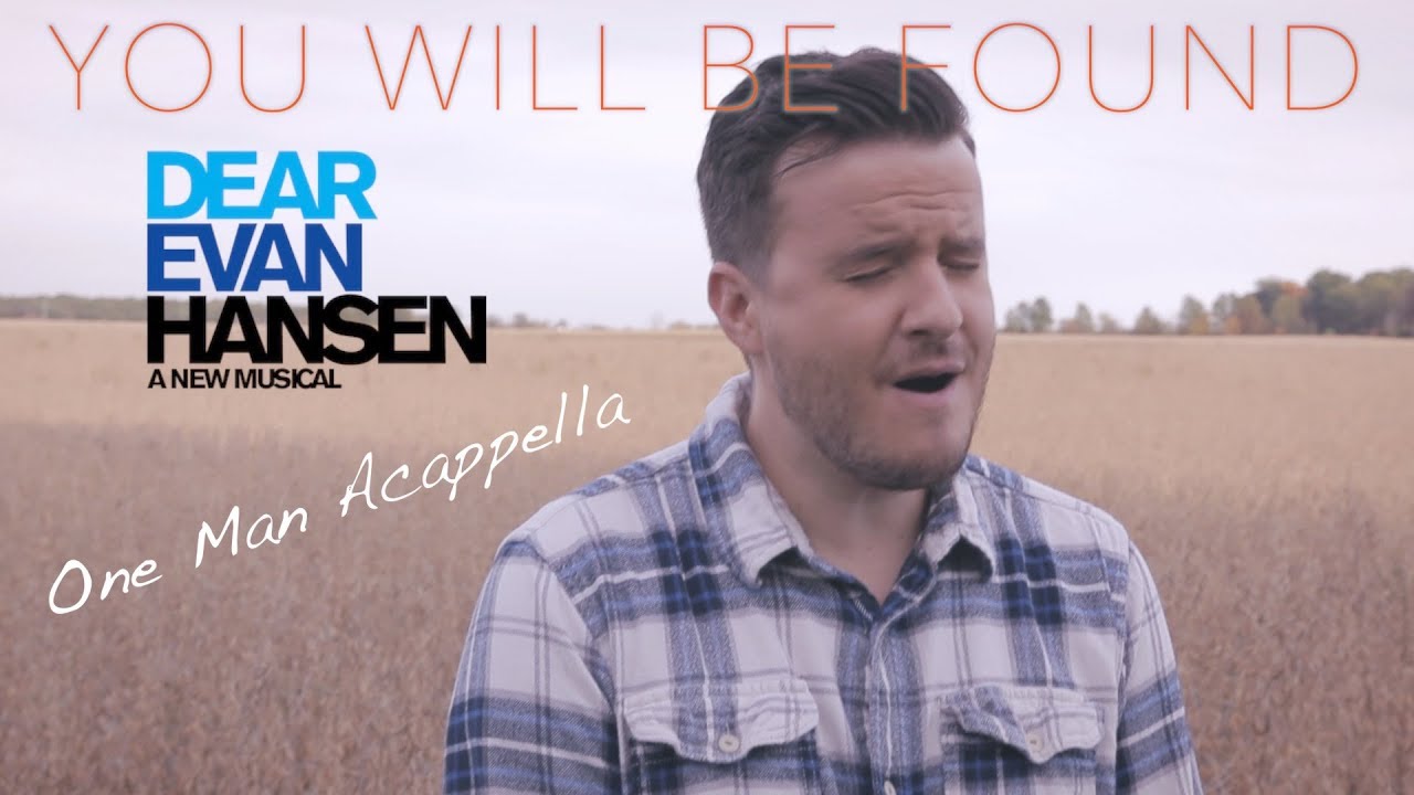 You Will Be Found (from Dear Evan Hansen) A cappella | Jared Halley (on iTunes and Spotify)