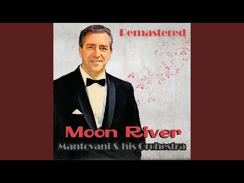 Moon River (Remastered)