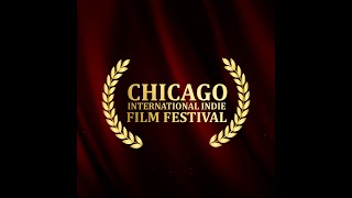 Chicago International Indie Film Festival | Promo Video | 2021