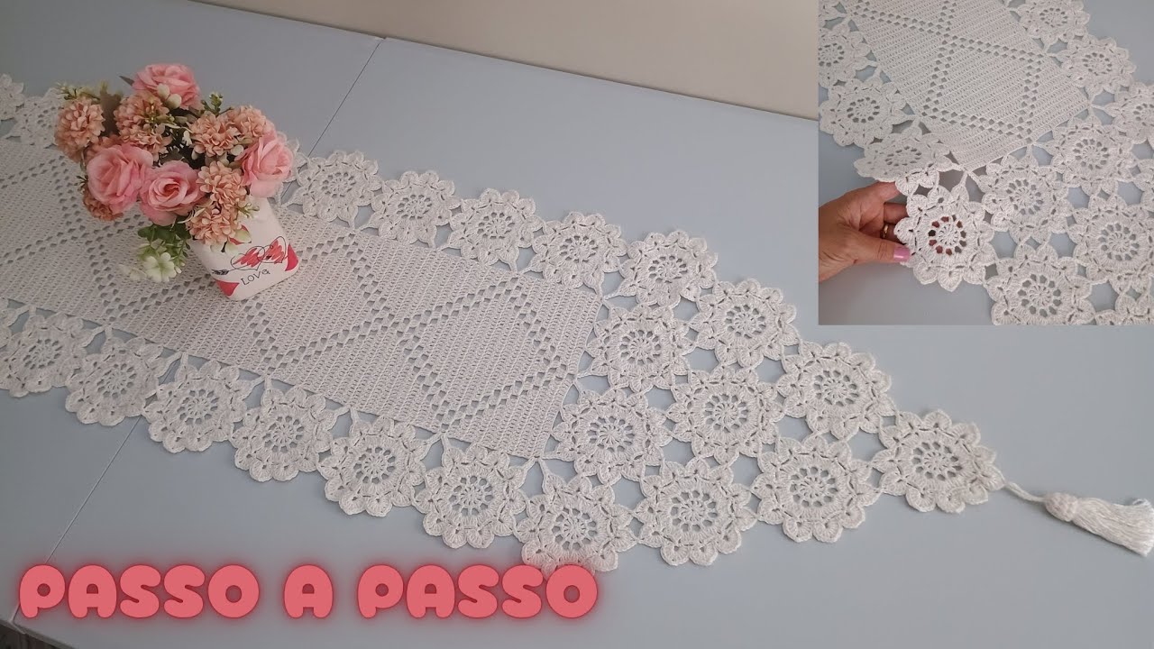 Caminho de Mesa em Crochê - PASSO A PASSO - Caminho/Trilho de Mesa com Flores