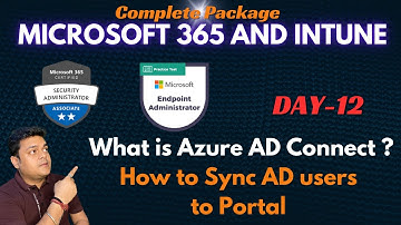 Microsoft 365 and Intune ! How to Install Azure AD connect to Sync On-Prem AD users to Office 365 !