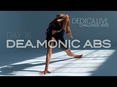 Day 16 - Dea.monic Abs