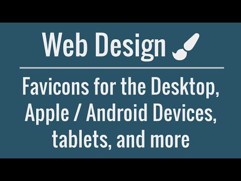 How to quickly create favicons for the desktop, Apple/Android devices, tablets, and more