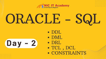 Day - 02 - Oracle SQL - Different types of SQL DDL, DML, DRL, TCL and DCL