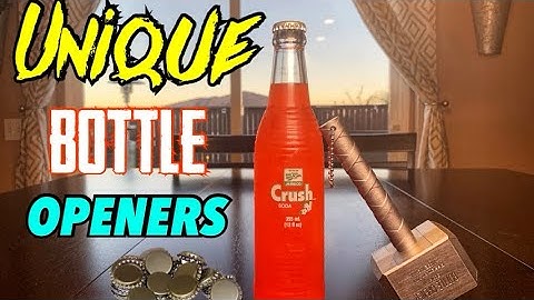 3 Unique Beverage Bottle Openers put to the test . And Wow that was Unexpected