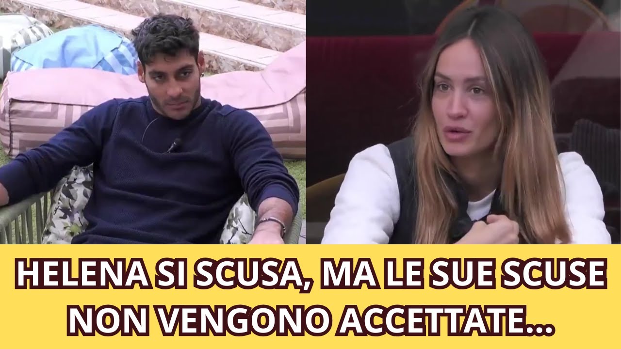 HELENA SI SCUSA, MA LE SUE SCUSE NON VENGONO ACCETTATE...