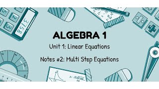 Notes #2 Multistep Equations