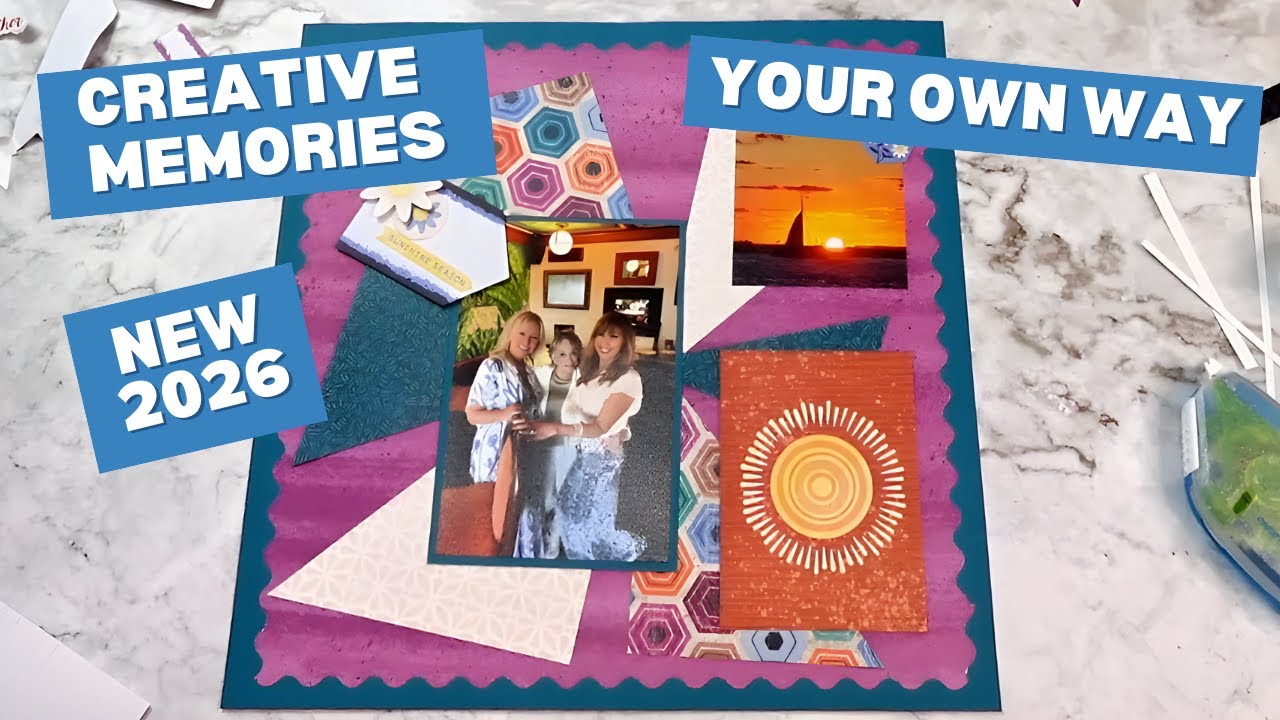 Part 1: New Creative Memories 2026 Collection! | Your Own Way Bundle + Remixing a Recipe