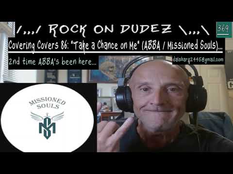 Covering Covers 86: "Take a Chance on Me", @MissionedSouls @OfficialABBA (A R.O.D. Ver. 8)...