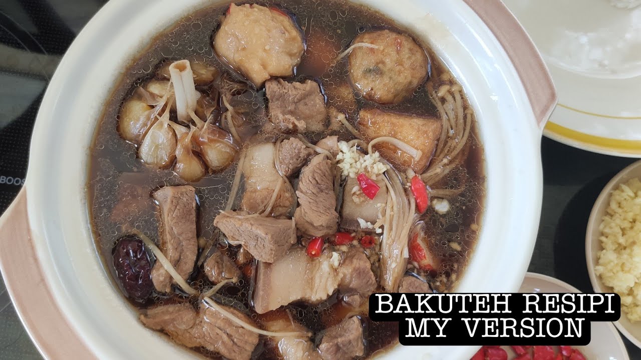 HOW TO COOK BAKUTEH | BAKUTEH RESIPI MY VERSION 🌟😋 - YouTube