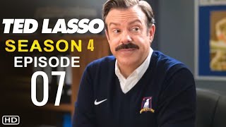 TED LASSO Season 4 Episode 7 TRAILER & FIRST LOOK