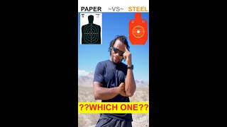 Shooting Steel Vs Paper Targets There Is A Major Difference