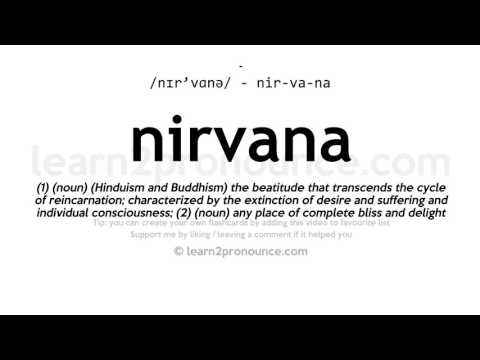 Pronunciation of Nirvana | Definition of Nirvana
