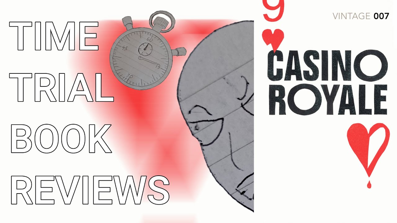 Bond, James Bond (Casino Royale Review) | Time Trial Book Reviews