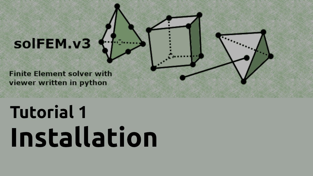 Tutorial 1 - Installation - YouTube