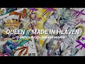 《Queen》- Made In Heaven //Sub.Español//