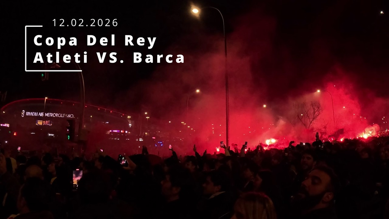 Sounds of Copa Del Rey, Atleti VS Barcelona, Semi-final, Metropolitano, Madrid, Spain 12.02.2026
