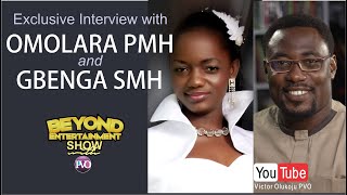 Gbenga SMH & Omolara PMH || BENT Show || Episode 47