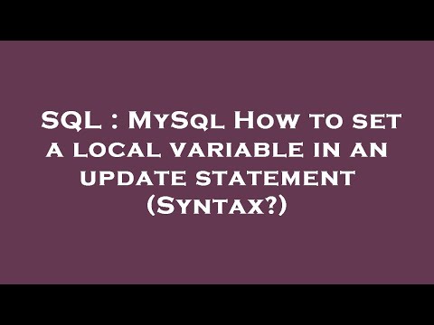 SQL : MySql How to set a local variable in an update statement (Syntax?)