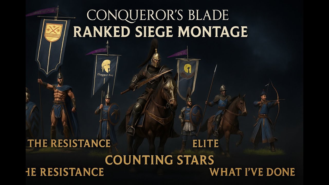 Conqueror's Blade | Ranked Siege Montage | Elite Units Strike Back 