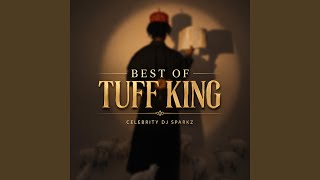 Best Of Tuff King