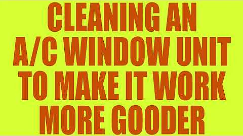 Cleaning an A/C window unit - Yearly maintenance