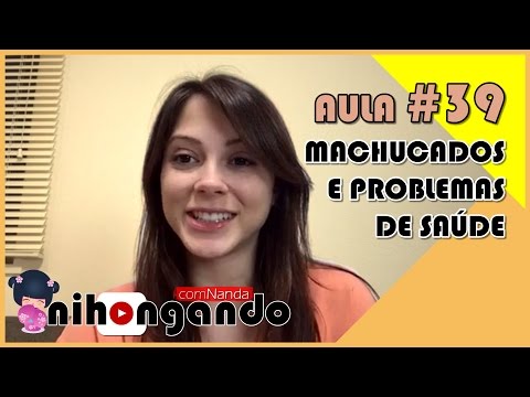 MACHUCADOS  E PROBLEMAS DE SAÚDE - AULA #39