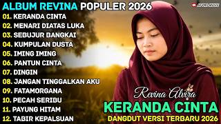KERANDA CINTA, TAJAMNYA KARANG - REVINA ALVIRA - DANGDUT KLASIK TERBARU 2026