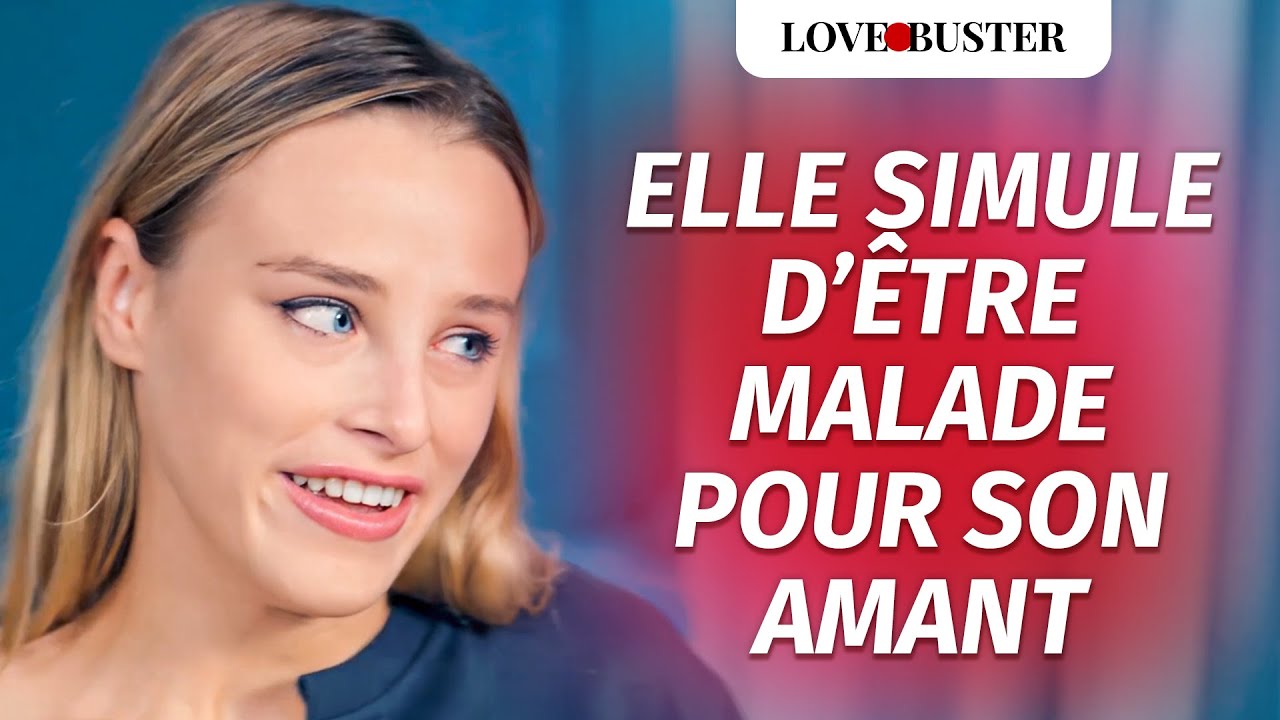 Elle simule d’être malade pour son amant  | @LoveBuster France​