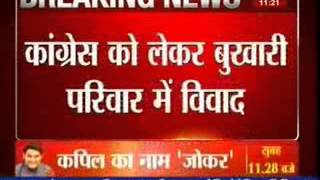 Congress Most Communal Says Shahi Imams Brother Yahya Bukhari