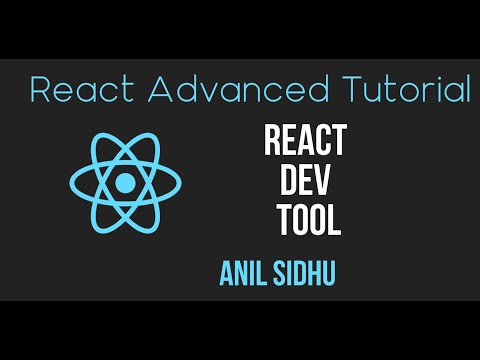 React js advanced tutorial #8 React dev tools
