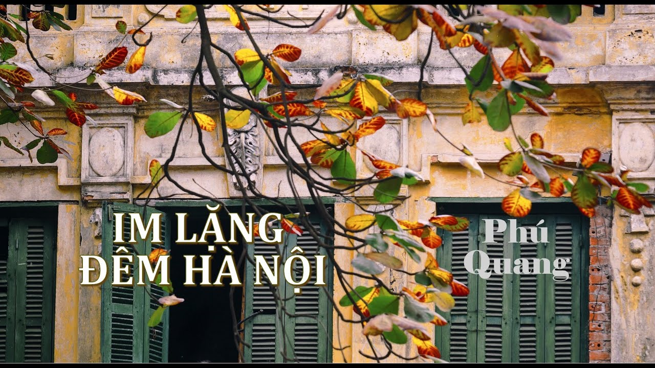 IM LẶNG ĐÊM HÀ NỘI. St: Phú Quang. AI Cover